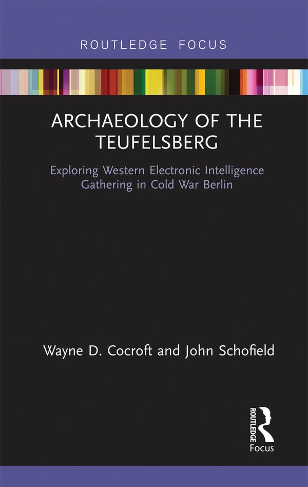 Archaeology of The Teufelsberg | 1:a upplagan