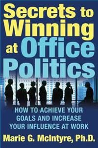 Secrets to Winning at Office Politics | 0:e upplagan