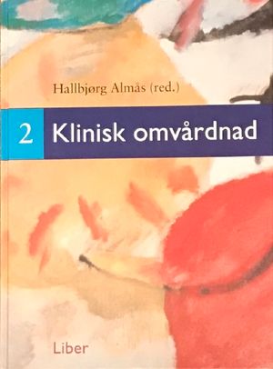 Klinisk omvårdnad 2 | 1:a upplagan