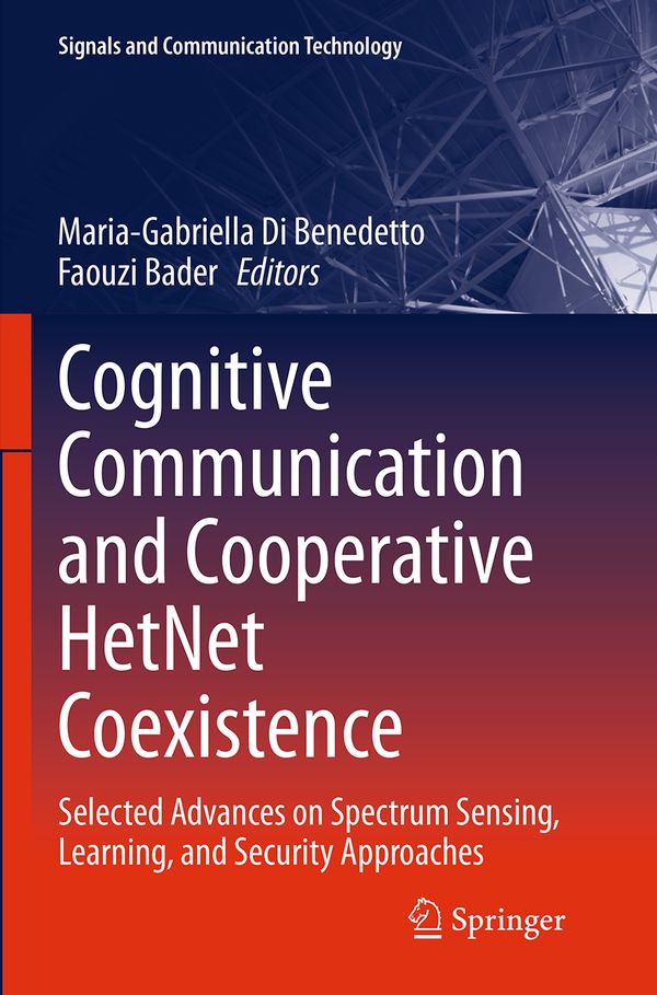 Cognitive Communication and Cooperative HetNet Coexistence | 1:a upplagan