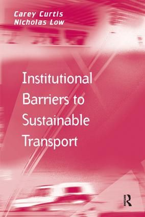 Institutional Barriers to Sustainable Transport | 1:a upplagan