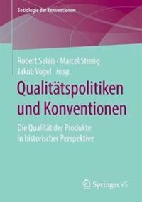 Qualitätspolitiken und Konventionen | 1:a upplagan