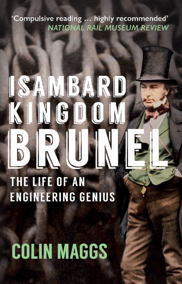 Isambard Kingdom Brunel: The Life of an Engineering Genius | 0:e upplagan