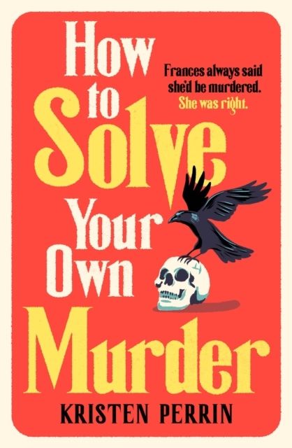 How To Solve Your Own Murder | 0:e upplagan
