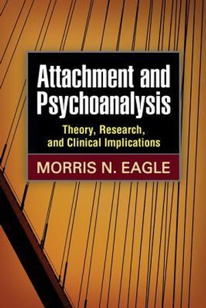 Attachment and Psychoanalysis | 1:a upplagan