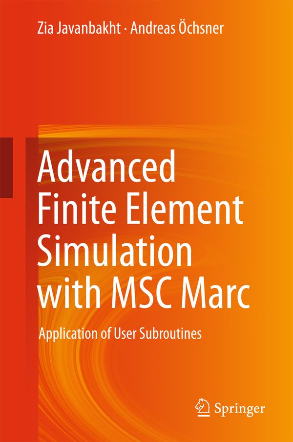 Advanced Finite Element Simulation with MSC Marc | 1:a upplagan