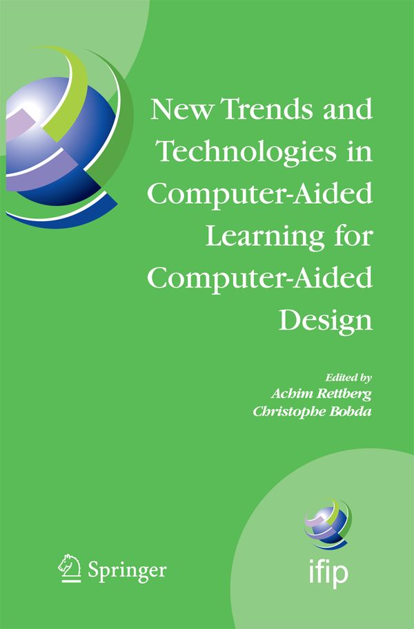 New Trends and Technologies in Computer-Aided Learning for Computer-Aided Design | 1:a upplagan