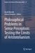 Philosophical Problems in Sense Perception: Testing the Limits of Aristotelianism