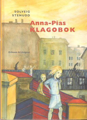 Anna-Pias klagobok | 1:a upplagan