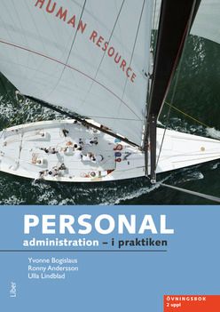 Personaladministration - i praktiken Övningsbok | 2:a upplagan