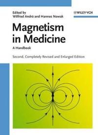 Magnetism in Medicine: A Handbook. Second, Completely Revised and Extended | 1:a upplagan