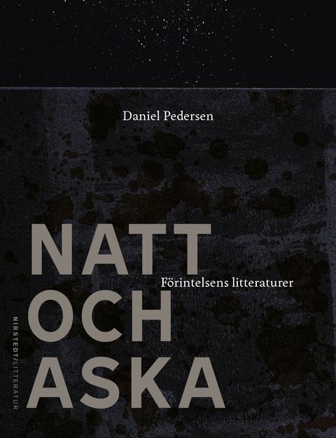 Natt och aska: Förintelsens litteraturer | 0:e upplagan