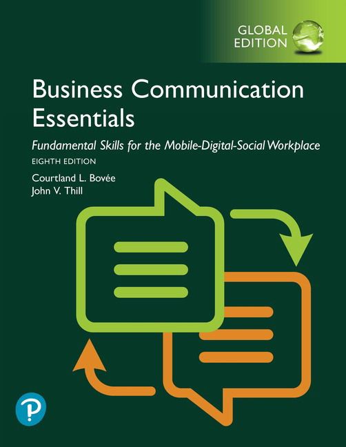 Business Communication Essentials: Fundamental Skills for the Mobile-Digital-Social Workplace, Global Edition | 8:e upplagan