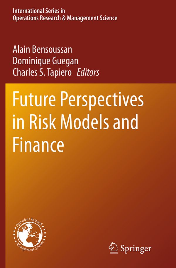 Future Perspectives in Risk Models and Finance | 1:a upplagan