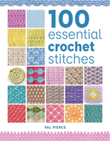 100 essential crochet stitches | 0:e upplagan