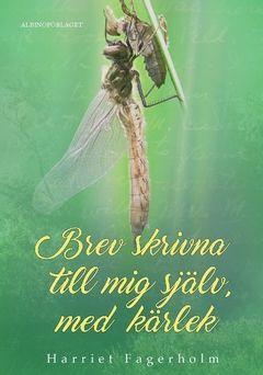 Brev skrivna med kärlek till mig själv : Självkännedomsguide | 0:e upplagan