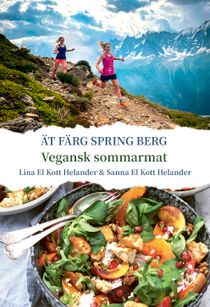 Ät färg spring berg : Vegansk sommarmat