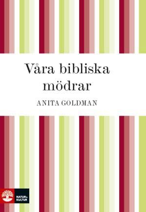 Våra bibliska mödrar | 1:a upplagan