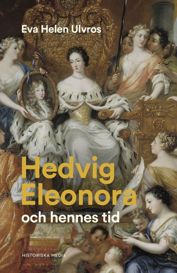 Hedvig Eleonora och hennes tid | 0:e upplagan
