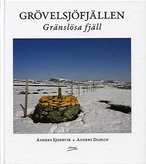 Grövelsjöfjällen : gränslösa fjäll