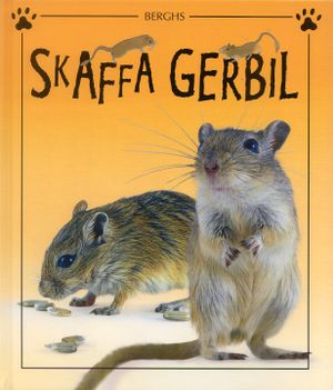 Skaffa gerbil | 1:a upplagan