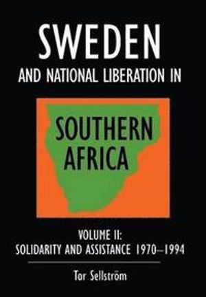 Sweden and National Liberation in Southern Africa