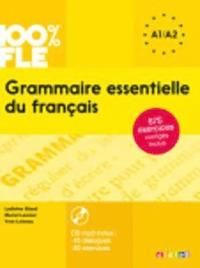 100% FLE A2 Grammaire essentielle du français - Ludivine Glaud - Muriel Lannier - Yves Loiseau