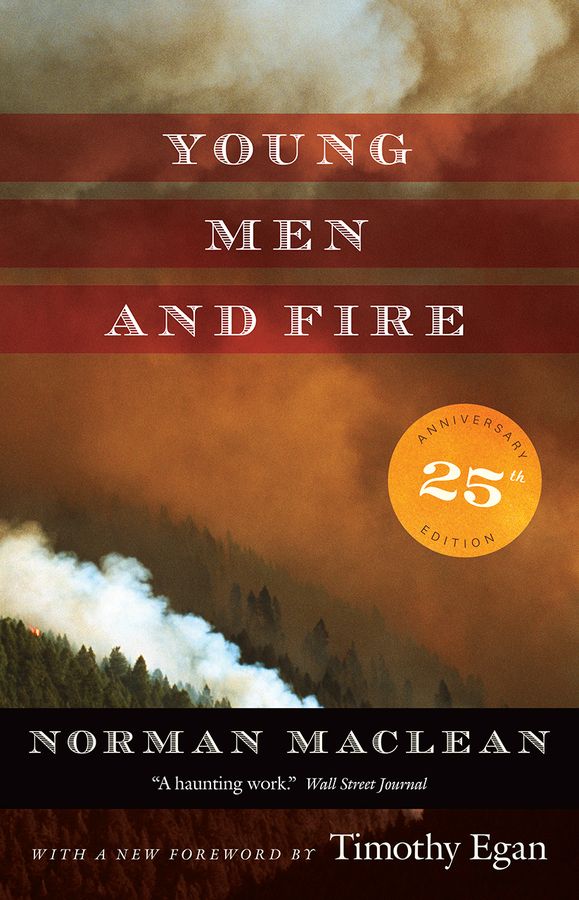 Young Men and Fire: Twenty-Fifth Anniversary Edition | 0:e upplagan