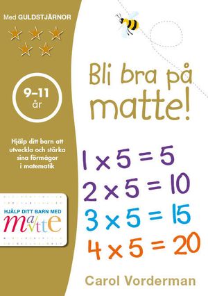 Bli bra på matte! 7-9 år | 1:a upplagan