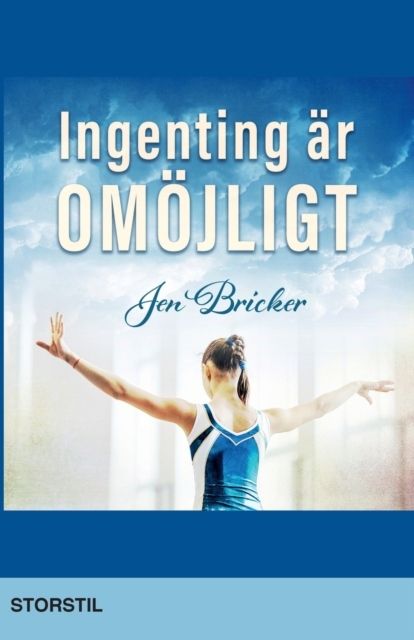 Ingenting är omöjligt (storstil) | 1:a upplagan