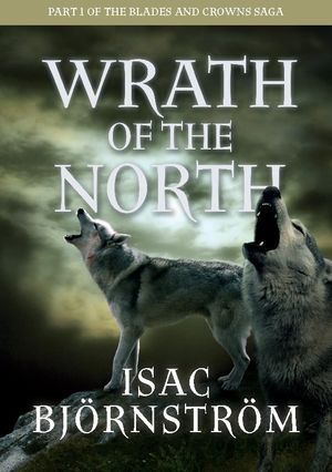 Wrath of the North | 1:a upplagan