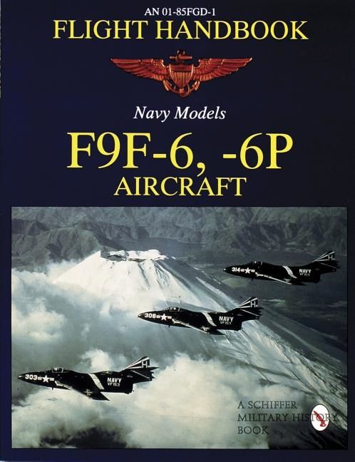 Flight Handbook F9f-6, -6p | 0:e upplagan