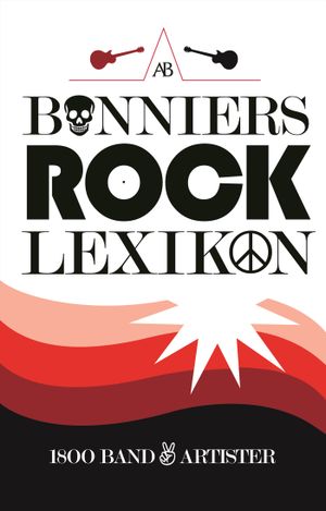 Bonniers rocklexikon : 1800 band & artister | 3:e upplagan