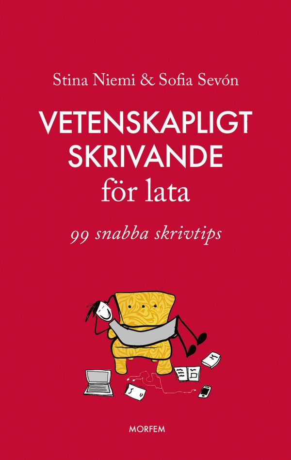 Vetenskapligt  skrivande för lata | 1:a upplagan