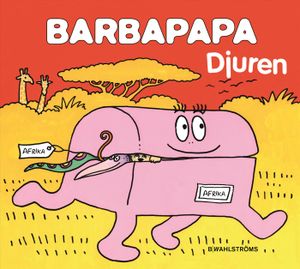 Barbapapa Djuren | 1:a upplagan