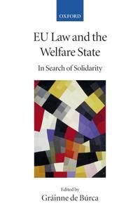 EU Law and the Welfare State | 0:e upplagan