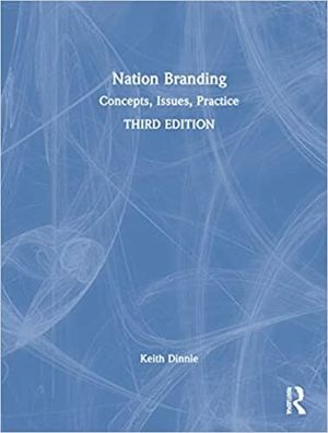 Nation Branding: Concepts, Issues, Practice | 3:e upplagan