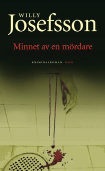 Minnet av en mördare : kriminalroman