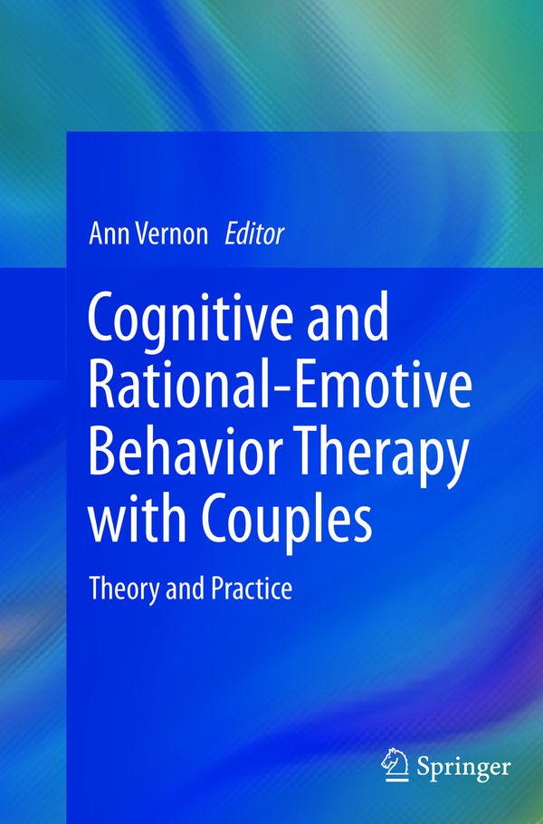 Cognitive and Rational-Emotive Behavior Therapy with Couples | 1:a upplagan