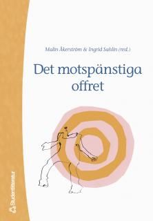 Det motspänstiga offret | 1:a upplagan
