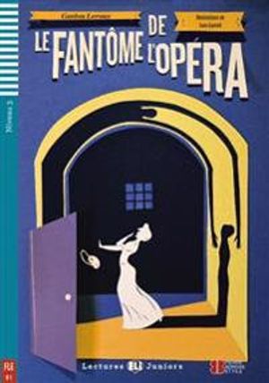 Le Fantome de l’Opera