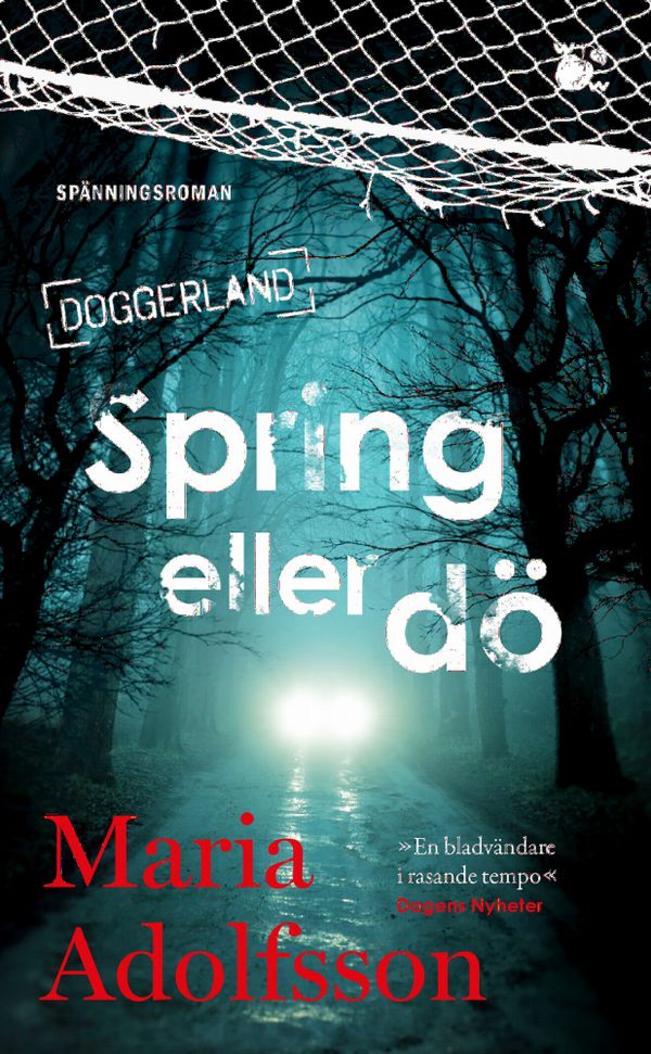 Spring eller dö | 0:e upplagan
