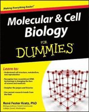 Molecular & Cell Biology for Dummies | 1:a upplagan