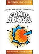 Complete history of american comic books - afterword by steve geppi