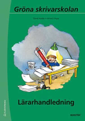 Gröna skrivarskolan Lärarhandledning |  2:e upplagan