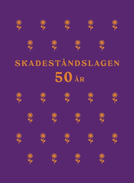 Skadeståndslagen 50 år | 1:a upplagan