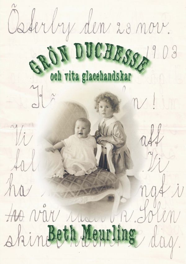 Grön Duchesse och vita glacéhandskar | 2:a upplagan
