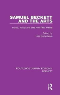 Samuel Beckett and the Arts