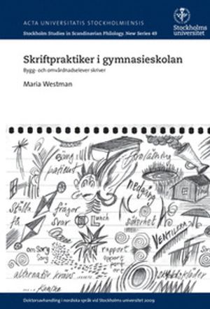 Skriftpraktiker i gymnasieskolan : Bygg- och omvårdnadselever skriver