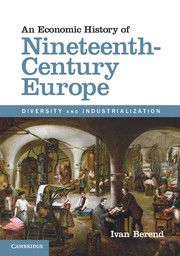An Economic History of Nineteenth-Century Europe | 0:e upplagan